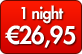 1 Night. €26.95